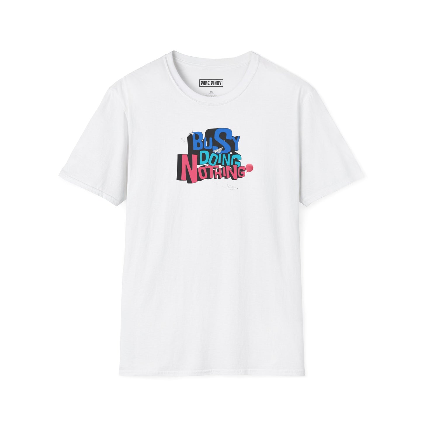 "Busy Doing Nothing "Unisex Softstyle T-Shirt