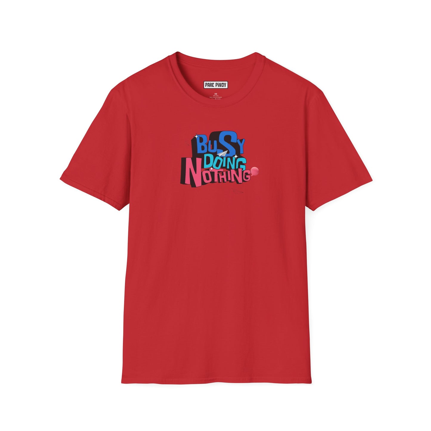 "Busy Doing Nothing "Unisex Softstyle T-Shirt