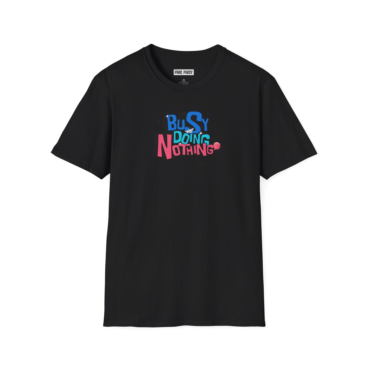 "Busy Doing Nothing "Unisex Softstyle T-Shirt