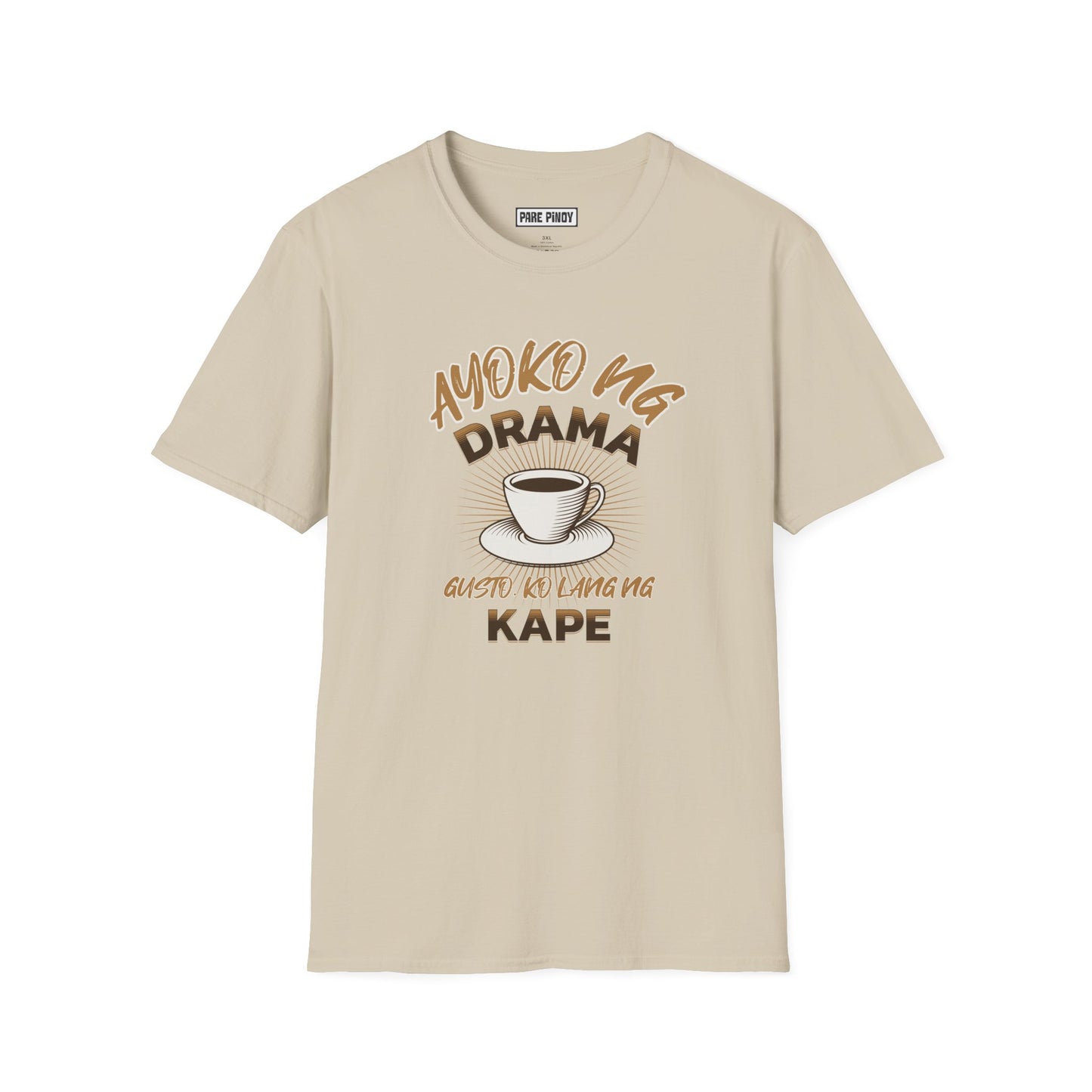 Coffee Lovers Unisex Softstyle T-Shirt - "Ayoko ng Drama, Gusto Ko Lying ng Kape"