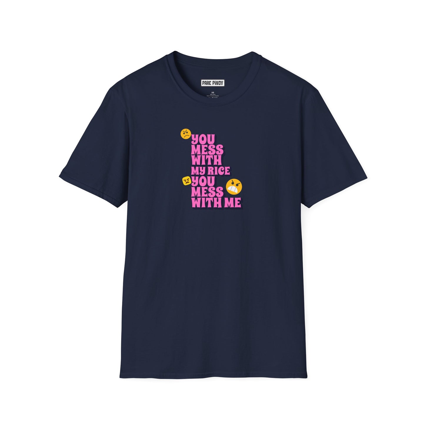 'You Mess With My Rice, You Mess With Me' Funny Unisex Softstyle T-Shirt