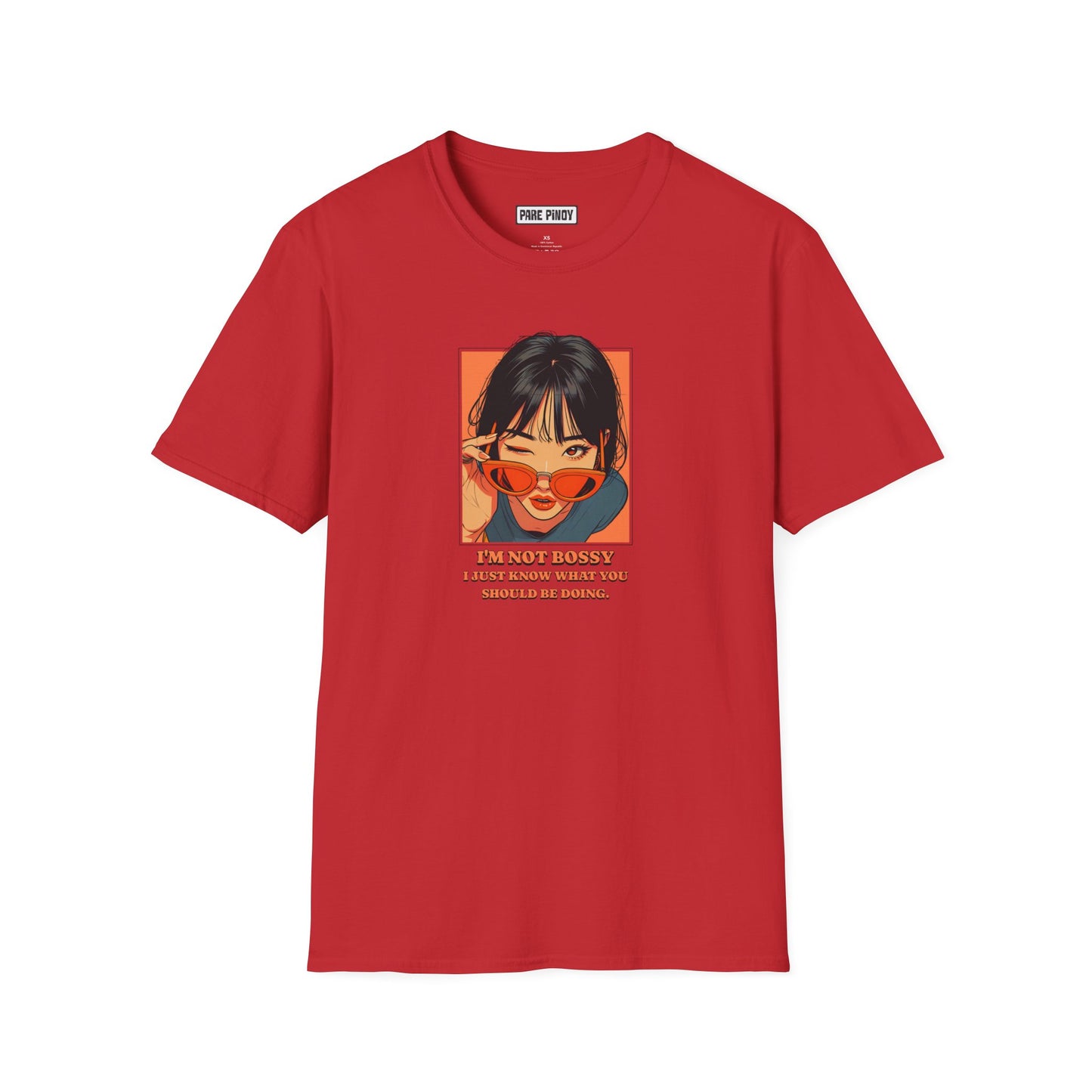 –'I’m Not Bossy, I Just Know What You Should Be Doing' Unisex Softstyle T-Shirt