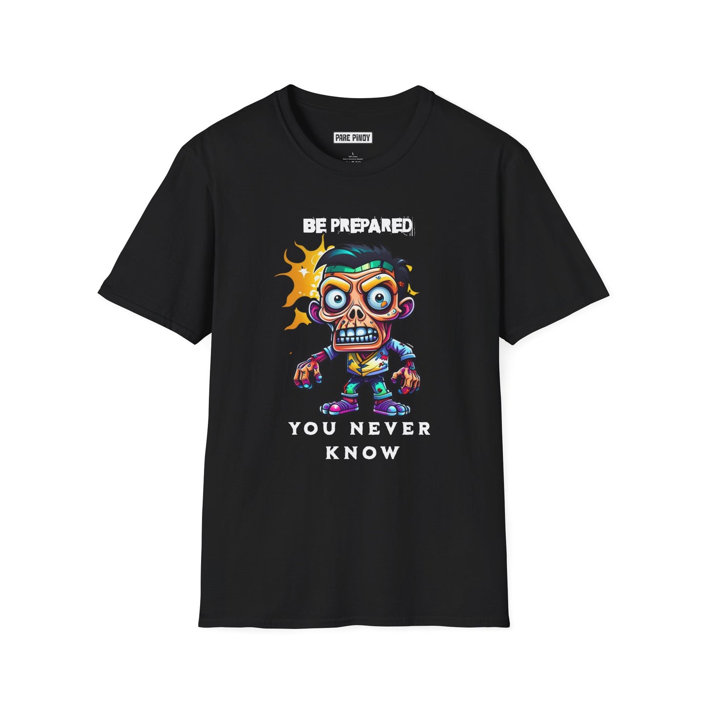 Unisex Softstyle Graphic T-Shirt - 'Be Prepared, You Never Know'