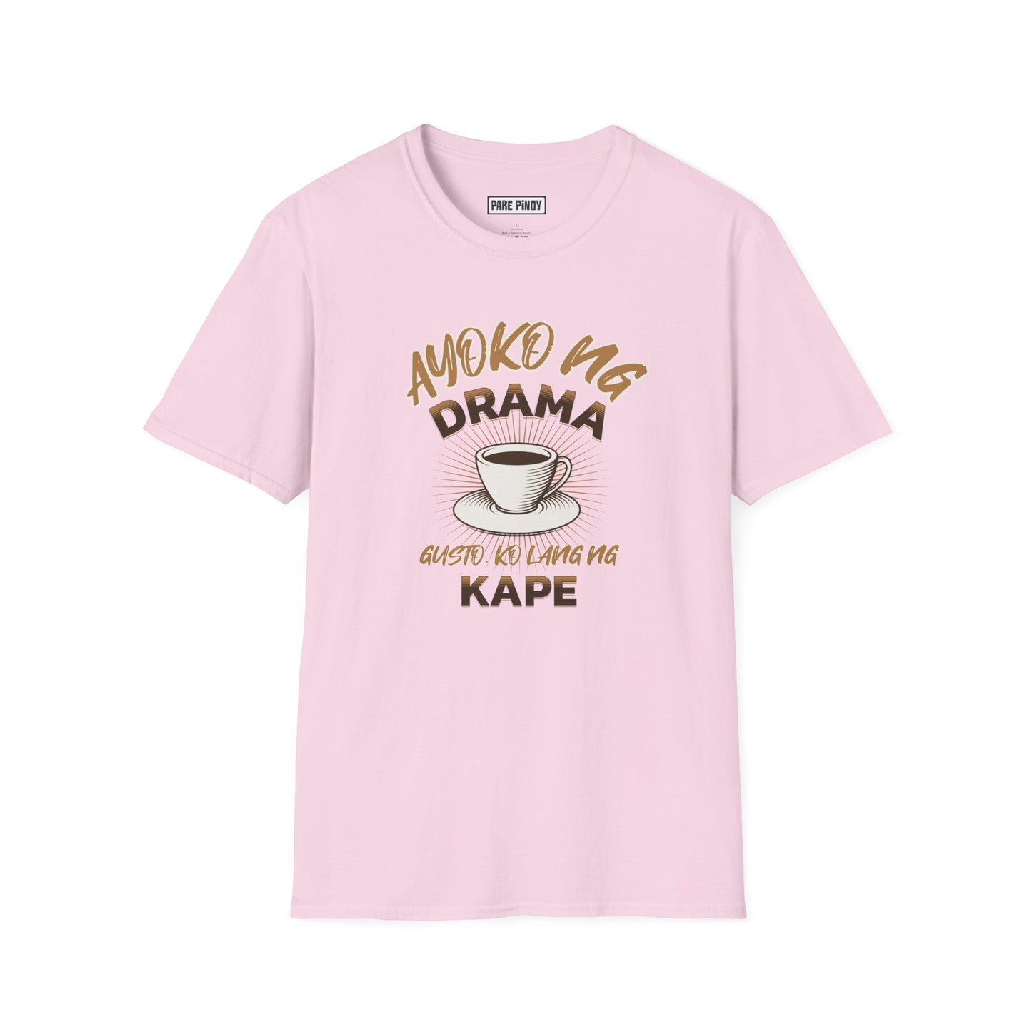 Coffee Lovers Unisex Softstyle T-Shirt - "Ayoko ng Drama, Gusto Ko Lying ng Kape"