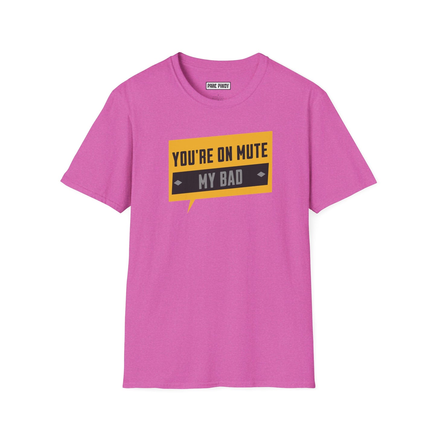 You're on Mute My Bad Unisex Softstyle T-Shirt | Fun Graphic Tee for Zoom Calls