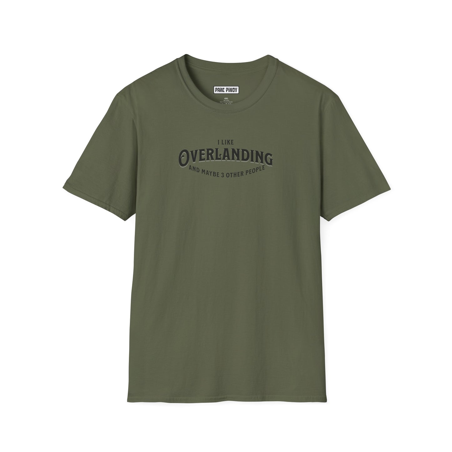 Unisex Softstyle T-Shirt - I Like Overlanding and Maybe 3 Other People