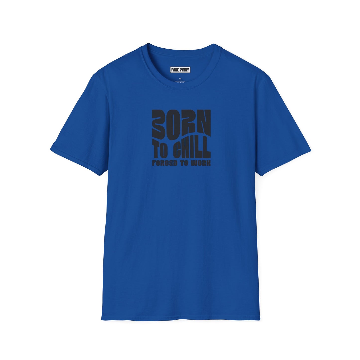 Born to Chill Unisex Softstyle  T-Shirt - Comfortable Everyday Wear