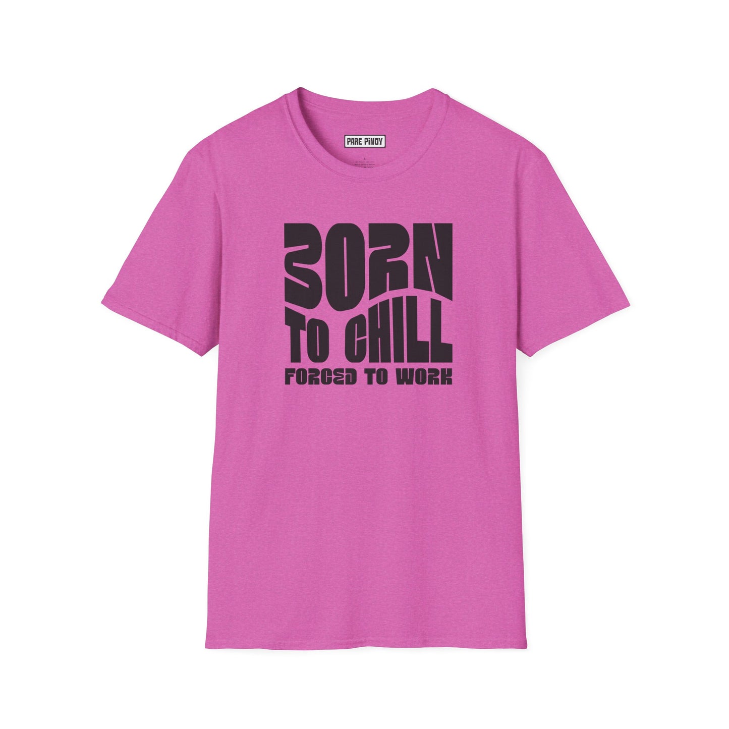 Born to Chill Unisex Softstyle  T-Shirt - Comfortable Everyday Wear