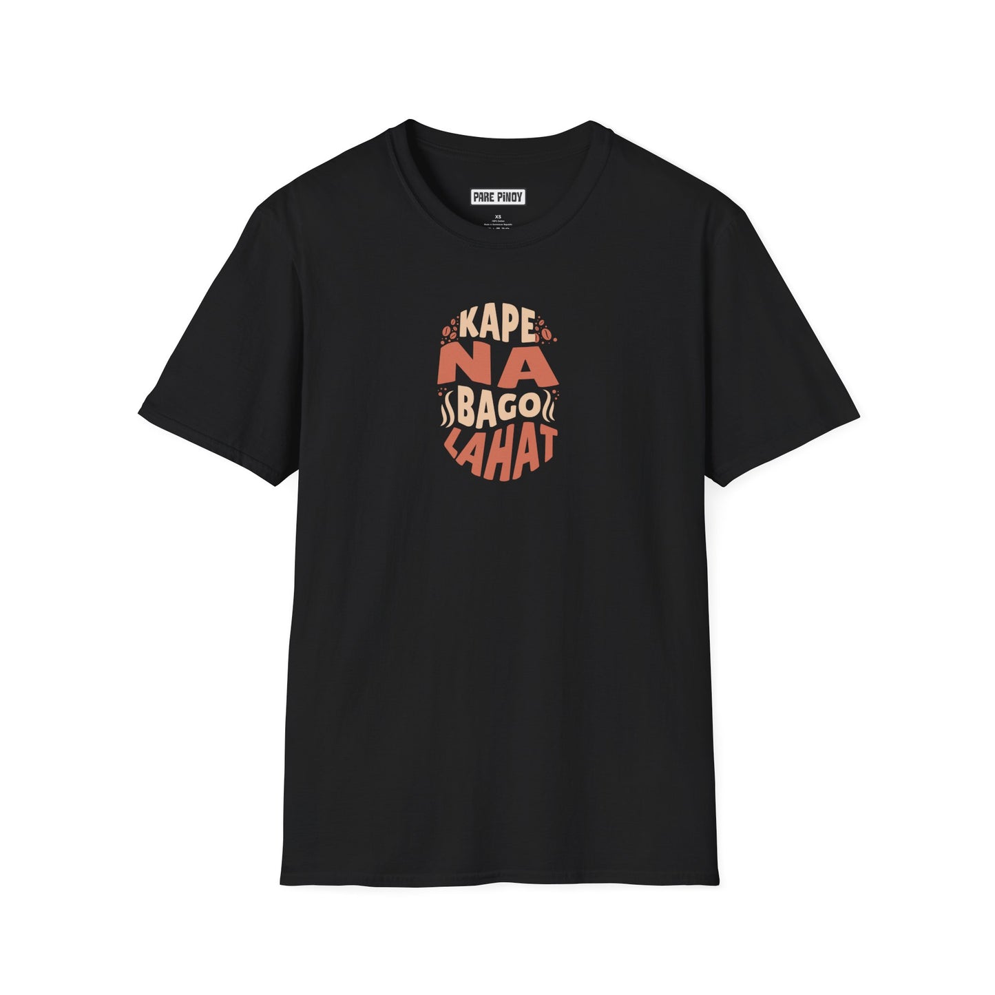 'Kape Na Bago Lahat' Coffee Lover's Tee Unisex Softstyle T-Shirt