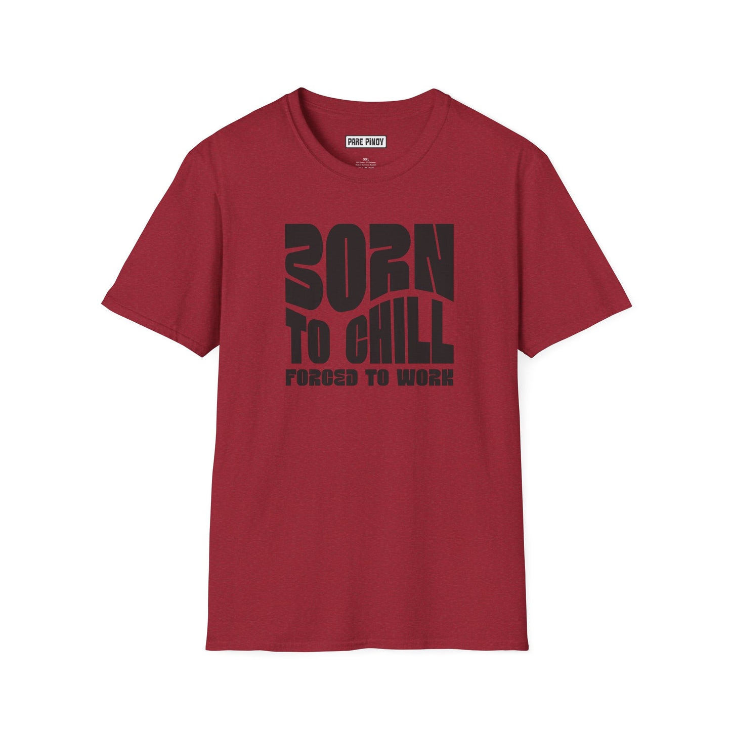 Born to Chill Unisex Softstyle  T-Shirt - Comfortable Everyday Wear