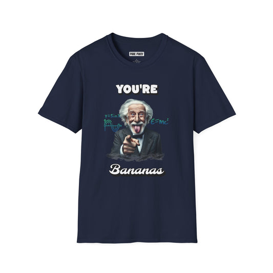 Funny Einstein 'You’re Bananas' Unisex Softstyle T-Shirt