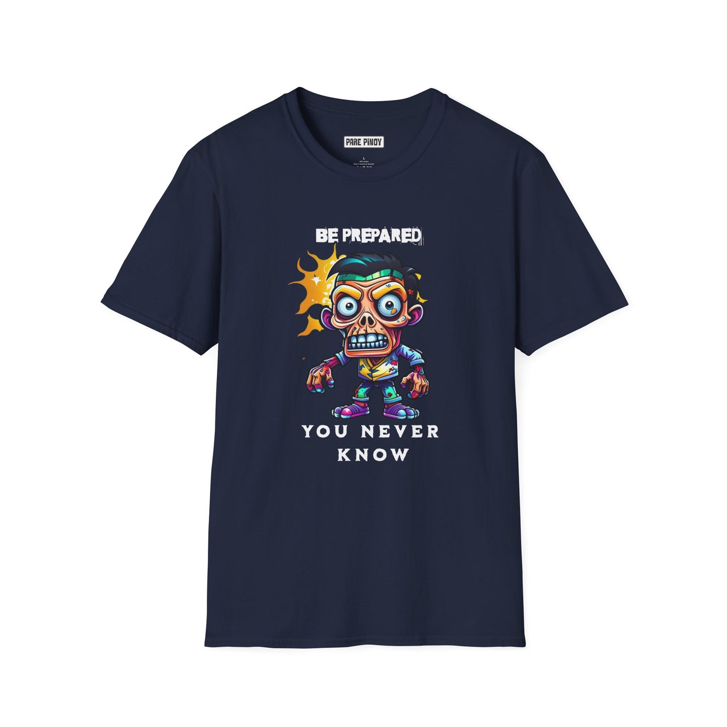 Unisex Softstyle Graphic T-Shirt - 'Be Prepared, You Never Know'