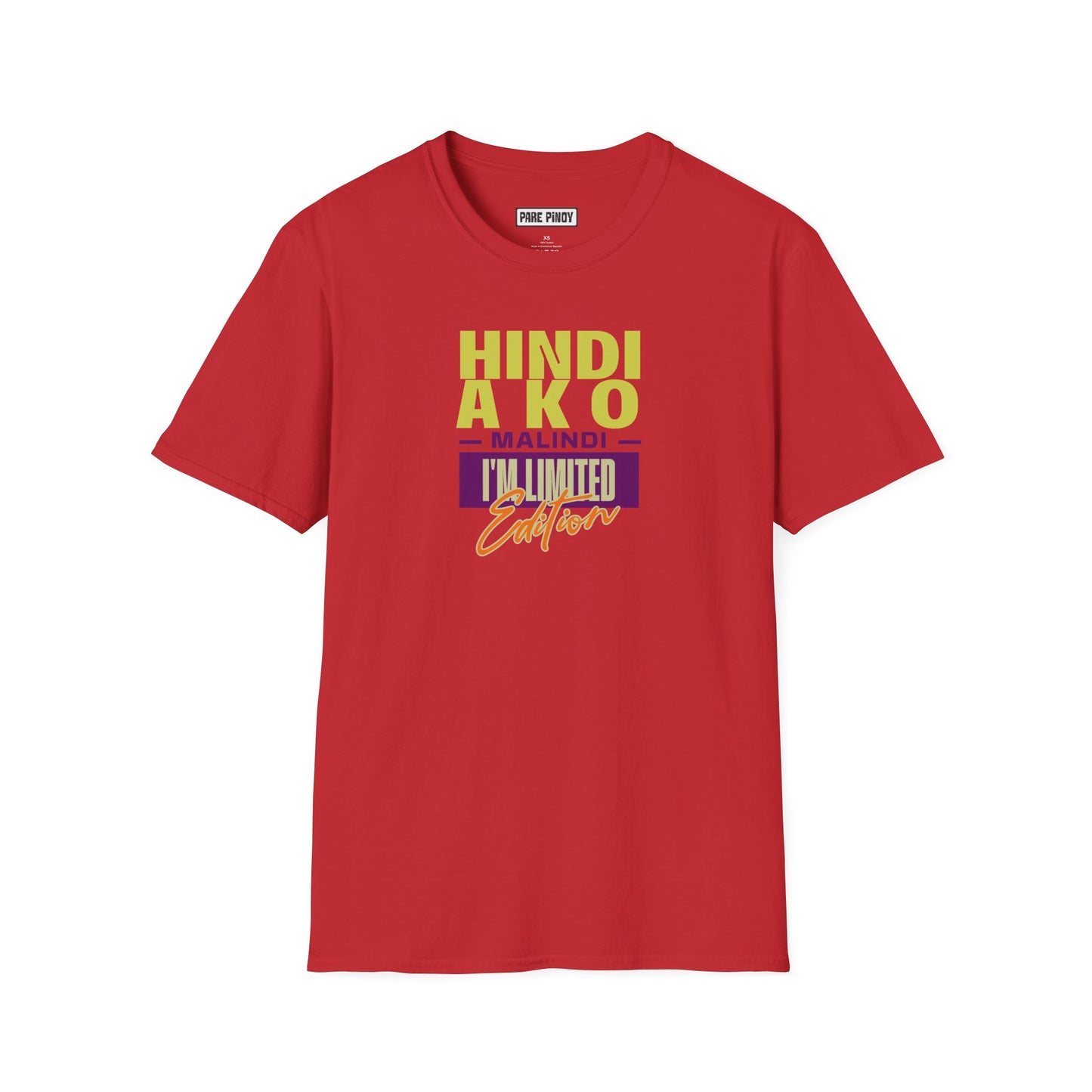 Limited Edition Unisex T-Shirt - Hindi Ako Malindi
