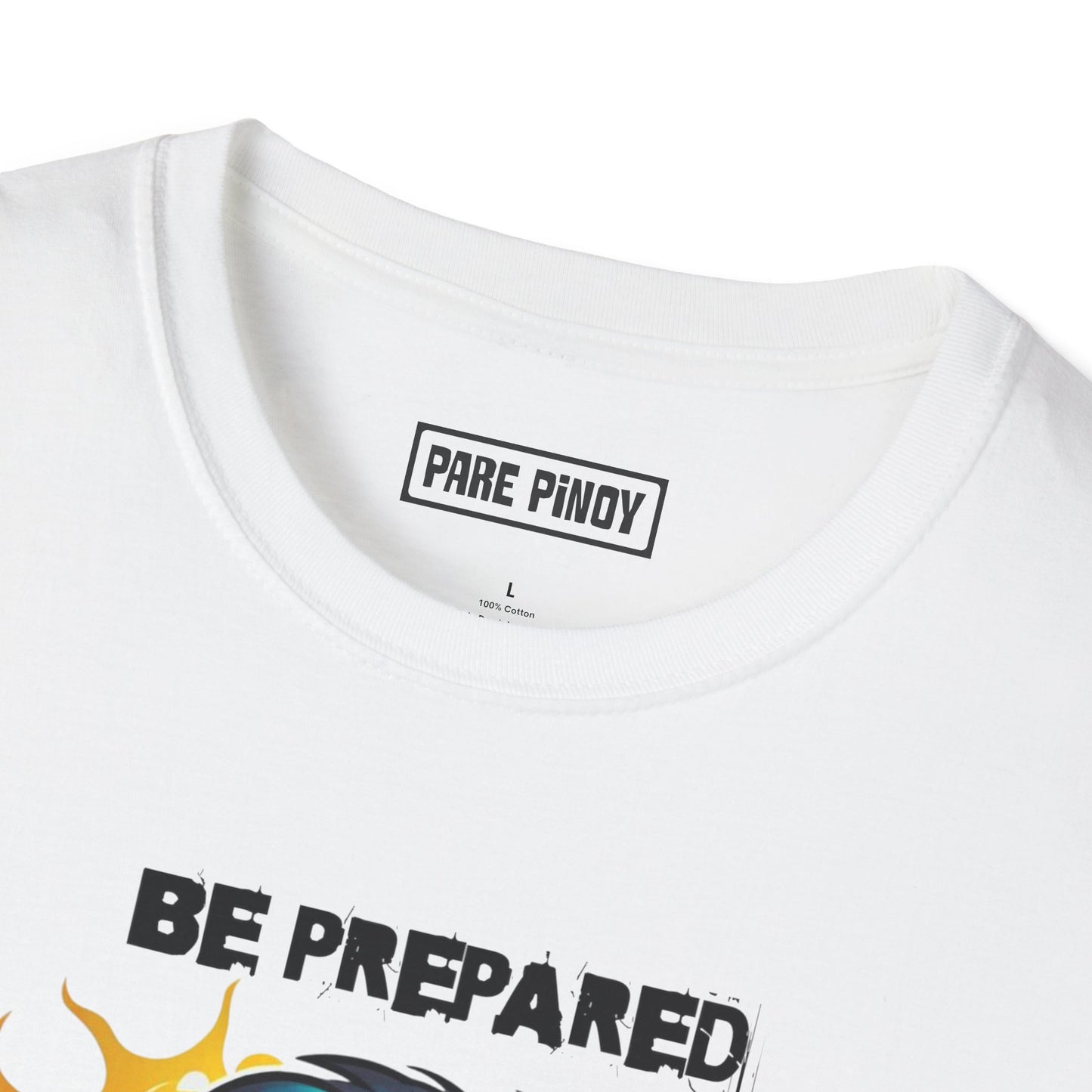 Unisex Softstyle Graphic T-Shirt - 'Be Prepared, You Never Know'