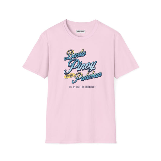 Basta Pinoy Palaban Unisex Softstyle T-Shirt - Casual Everyday Wear for Hustlers
